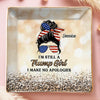 I'm Still A Trump Girl - US Patriotic Pride Full-Print Jewelry Dish - Gift For Best Friends, BFF, Sisters