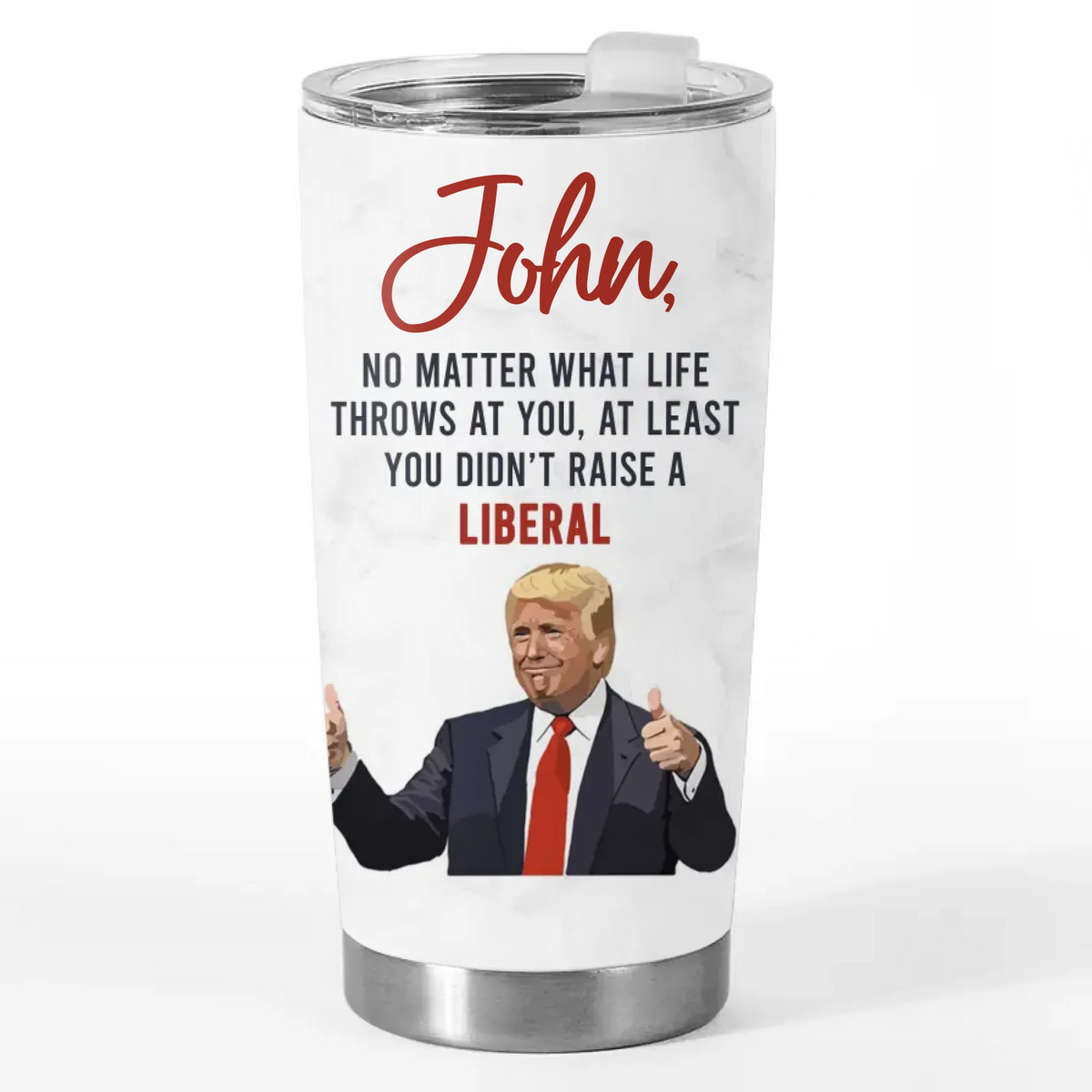 Raise Legends, Not Liberals - US Patriotic Pride 20oz Tumbler
