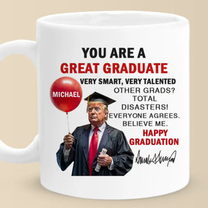 Best Graduation, Believe Me - US Patriotic Pride Mug