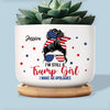 Red, White, Blue, And You - US Patriotic Pride Home Decor Ceramic Plant Pot - Gift For Best Friends, BFF, Sisters