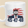 48 Is Coming Up Next - US Patriotic Pride Mug