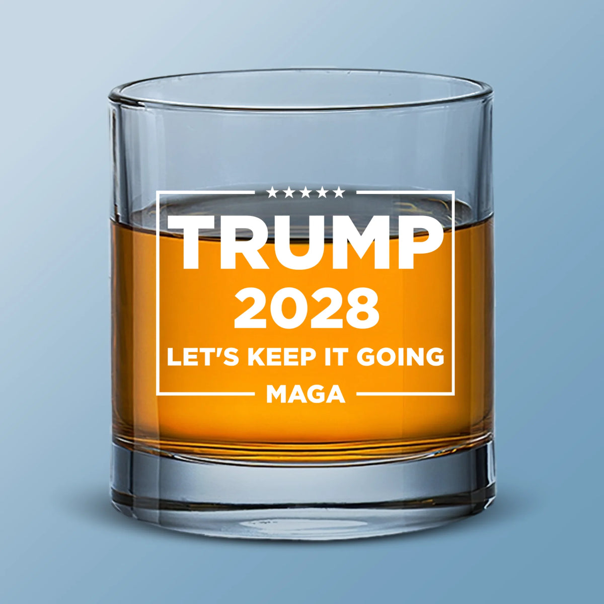 Let's Keep It Going - US Patriotic Pride Whiskey Glass - Gift For Conservative Supporters