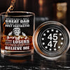 Great Dad Ver 45 47 - US Patriotic Pride Whiskey Glass With Bottom And Side Engraving
