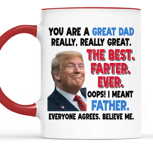 Farter Or Father, You're Still A Great One - US Patriotic Pride Accent Mug