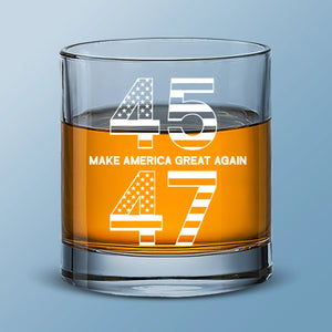 When 45 Returns, 47 Rises - US Patriotic Pride Whiskey Glass - Gift For Conservative Supporters