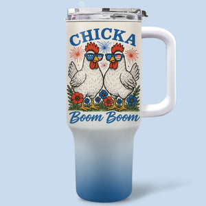Chicka Boom Boom - US Patriotic Pride 40 Oz Stainless Steel Tumbler With Handle - 4th Of July, Gift For Conservative Supporters