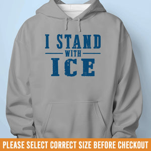 Republican State Unisex T-shirt, Premium T-shirt, Hoodie - US Patriotic Pride Gifts For Conservative Supporters - I Stand With ICE