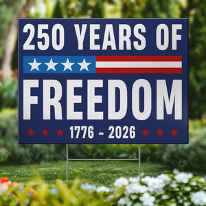 Republican State Yard Sign - US Patriotic Pride 4th Of July, Gifts For Conservative Supporters - 250 Years Of Freedom