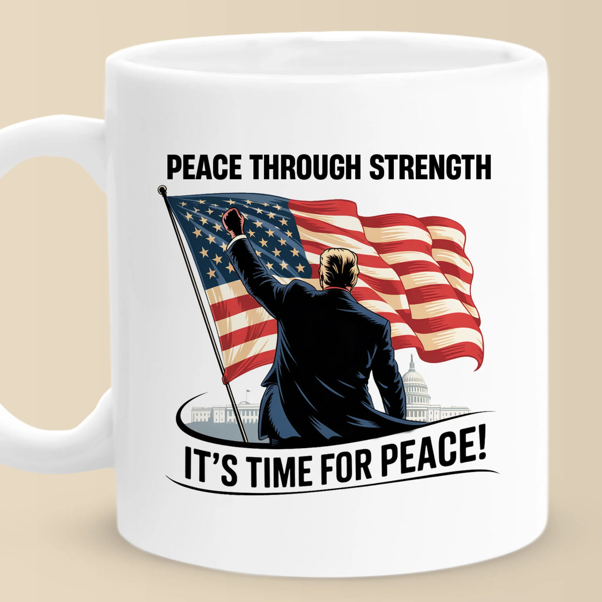 Republican State Mug - US Patriotic Pride Gifts For Conservative Supporters - Peace Through Strength