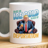 Republican State Mug - US Patriotic Pride Gifts For Conservative Supporters - It's ICE, You Better Feel Cold