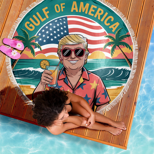 Gulf Of America Republican State Round Beach Towel -  US Patriotic Pride Summer Gifts For Conservative Supporters, Travel Lovers - Raise Your Glass For This Great Summer