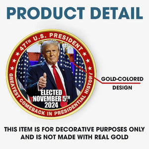 The Greatest Comeback In History - US Elections Gold - Colored Coin