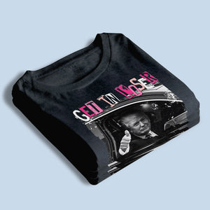 Get In Loser - Unisex Apparel T-shirt, Tank top, Hoodie, Sweatshirt